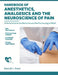 Handbook of Anesthetics, Analgesics and the Neuroscience of Pain: A clinical Guide to the Mechanism and the Pharmacology of Relief by David I. Pool