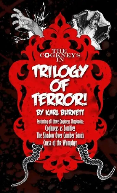 The Cogkneys - Trilogy of Terror by Karl Burnett