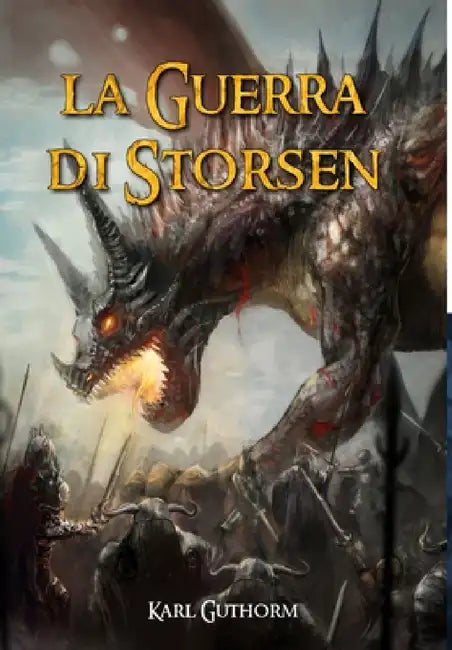 La Guerra di Storsen by Karl Guthorm