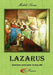 Lazarus by Michele Sarrica