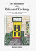 The Adventures of an Educated Cockney: Growing Up at 29 Angel Walk, Hammersmith, in the 1950s and 1960s by Barbara Tinsley