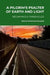 A Pilgrim's Psalter of Earth and Light - Beginnings & Thresholds by Michael McFarland Campbell