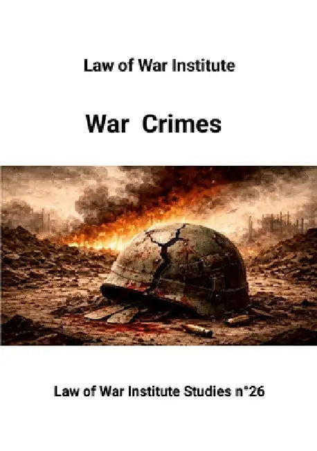 War Crimes by Law Of War Institute