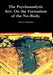 The Psychoanalytic Act: On the Formation of the No-Body. by Petros Patounas