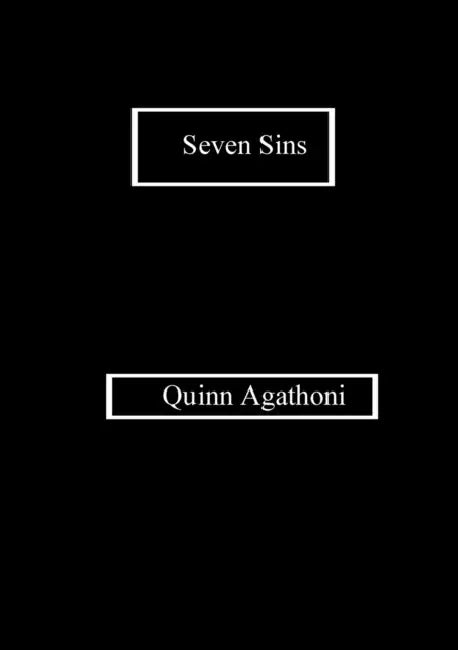 Seven Sins by Quinn Agathoni
