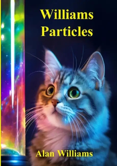 Williams Particles by Alan Williams
