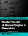 Mastering the Art of Unreal Engine 4 - Blueprints by Shah, Ryan