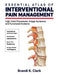 Essential Atlas of Interventional Pain Management: High-Yield Procedures, Image Guidance, and Functional Anatomy by Brandi K. Clark