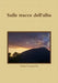 Sulle tracce dell'alba by Denis Cornacchia