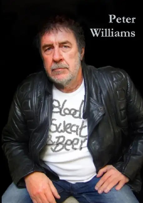 Blood, Sweat And Beer by Peter Williams