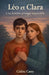 Léo et Clara - une histoire presque impossible by Cédric Cano