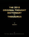 THE 2018 ORIGINAL-THOUGHT DICTIONARY And THESAURUS [Colour Format] by A. Micah Hill Dezert-Owl