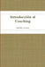Introducción al Coaching by Eusebio Lozano