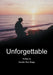 Unforgettable by Dorothy Mary Briggs
