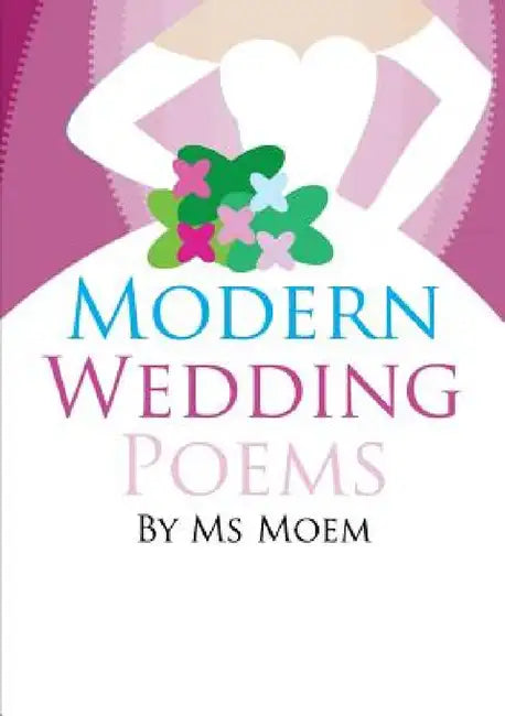 Modern Wedding Poems by Moem