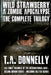 Wild Strawberry: A Zombie Apocalypse: The Complete Trilogy by T. a. Donnelly