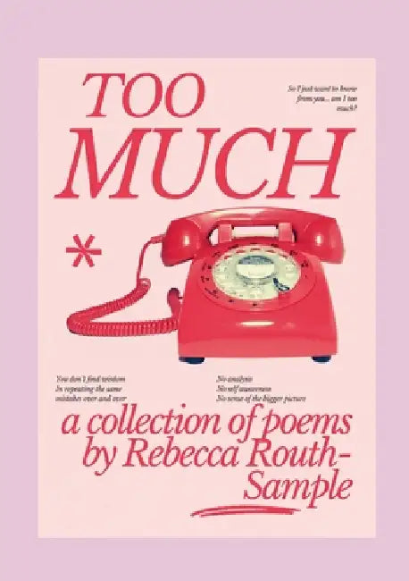 Too Much by Rebecca Routh-Sample