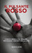 Il Pulsante Rosso: L'unica regola da seguire per essere vincenti nella vita by Renato Cotini