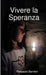 Vivere la Speranza by Pierpaolo Barnieri