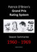 Patrick O'Brien's Grand Prix Rating System: Season Summaries 1960-1969 by Patrick O'Brien