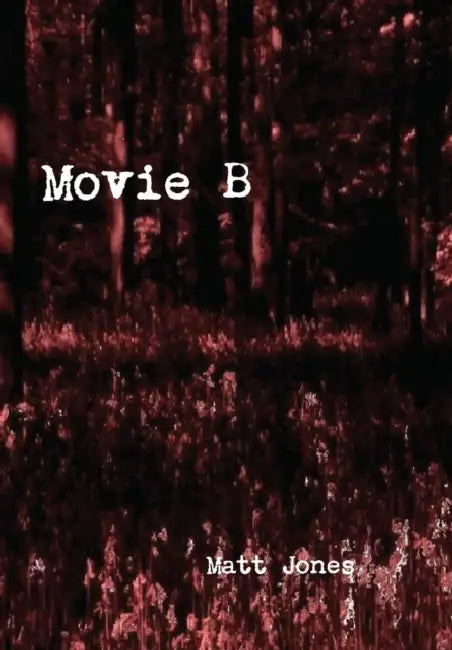 Movie B by Matt Jones