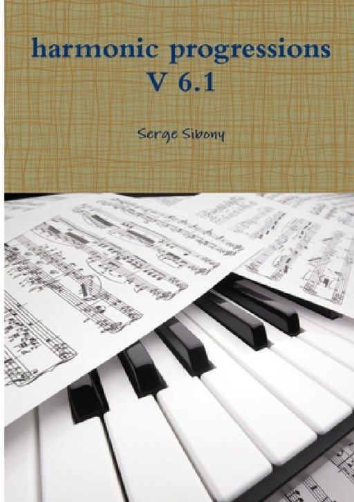 harmonic progressions V 6.1 by Serge Sibony