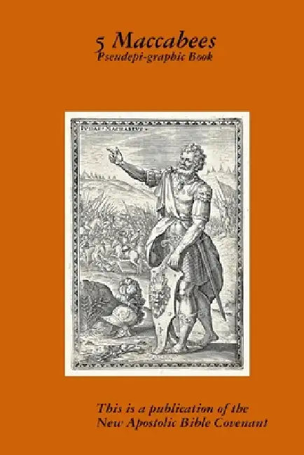 5 Maccabees by Apostle Arne Horn