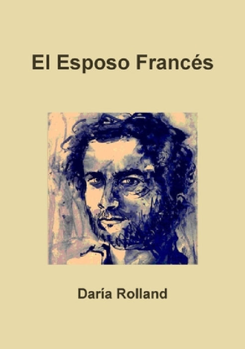 El Esposo Francés by Daría Rolland