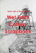 Wet Earth Colliery Scrapbook by Dave Lane &. Mark Wright