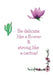 Happy Notebook: Be delicate like a flower and strong like a cactus: Enjoy every moment! by Ally Foryou