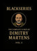 The Complete Lyrics of Dimitry Martens (Vol. I): Volume I of the Blackseries Anthology by Dimitry Martens