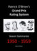 Patrick O'Brien's Grand Prix Rating System: Season Summaries 1950-1959 by Patrick O'Brien