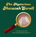 The Mysterious Mezuzah Scroll by A. J. Cohen, Jaime Sara-Tova