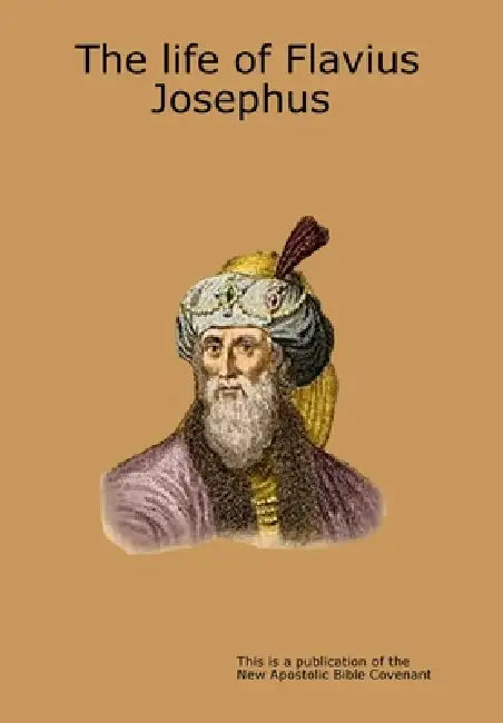 The life of Flavius Josephus by Apostle Arne