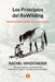 Los Principios del ReWilding: Horsemanship Desde la Naturaleza: Un Viaje Hacia las Creencias Esenciales y la Sabiduría Natural by Rachel Windchaser