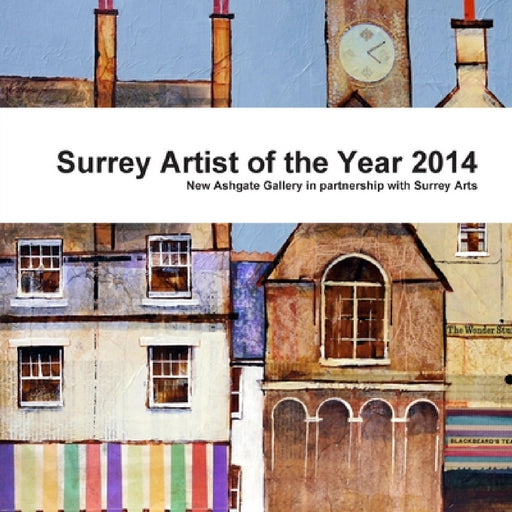 Surrey Artist of the Year 2014 by New Ashgate Gallery
