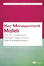 Key Management Models, 3rd Edition: The 75+ Models Every Manager Needs to Know by Gerben Van Den Berg