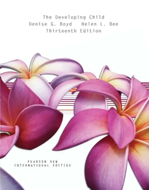 Developing Child, The by Helen Bee