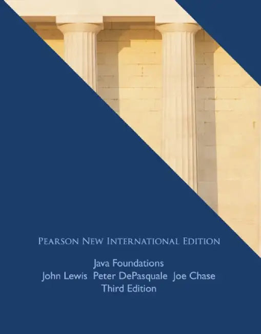 Java Foundations by John Lewis