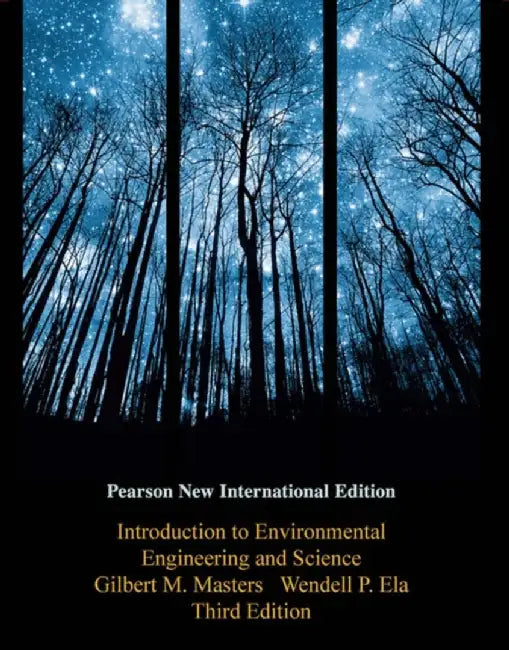 Introduction to Environmental Engineering and Science by Gilbert Masters