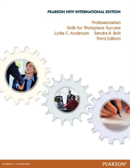 Professionalism: Skills for Workplace Success by Lydia Anderson