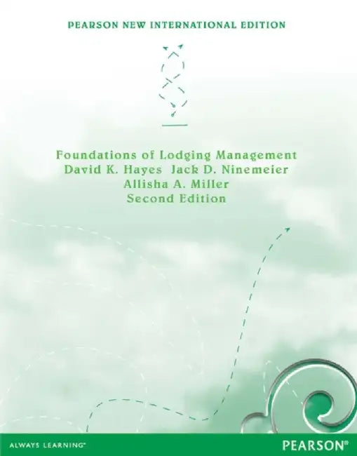 Foundations of Lodging Management by David Hayes