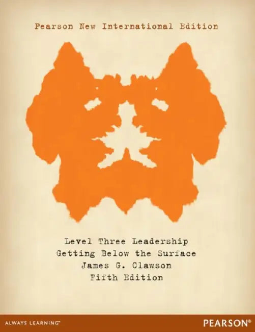 Level Three Leadership: Getting Below the Surface by James Clawson