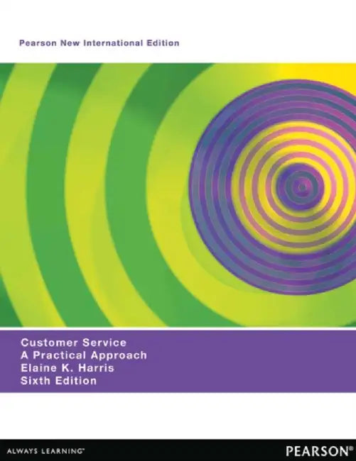 Customer Service: Pearson New International Edition by Elaine Harris