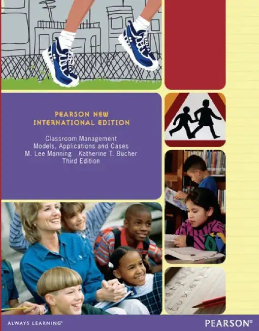 Classroom Management: Models, Applications and Cases by M. Manning
