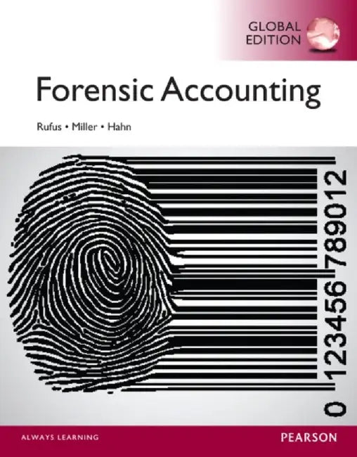 Forensic Accounting, Global Edition by Robert Rufus