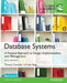 Database Systems: A Practical Approach to Design, Implementation, and Management, Global Edition by Thomas Connolly