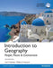 Introduction to Geography: People, Places & Environment, Global Edition by Carl Dahlman
