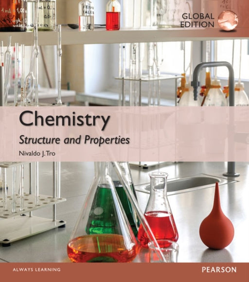 Chemistry: Structure and Properties GE by Nivaldo J. Tro