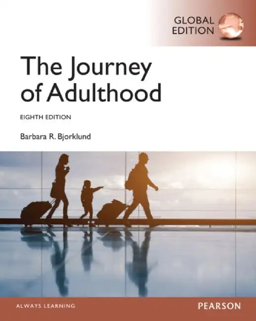 Journey of Adulthood, Global Edition by Barbara, Ph.D Bjorklund